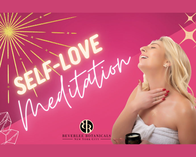 SELF-LOVE MEDITATION